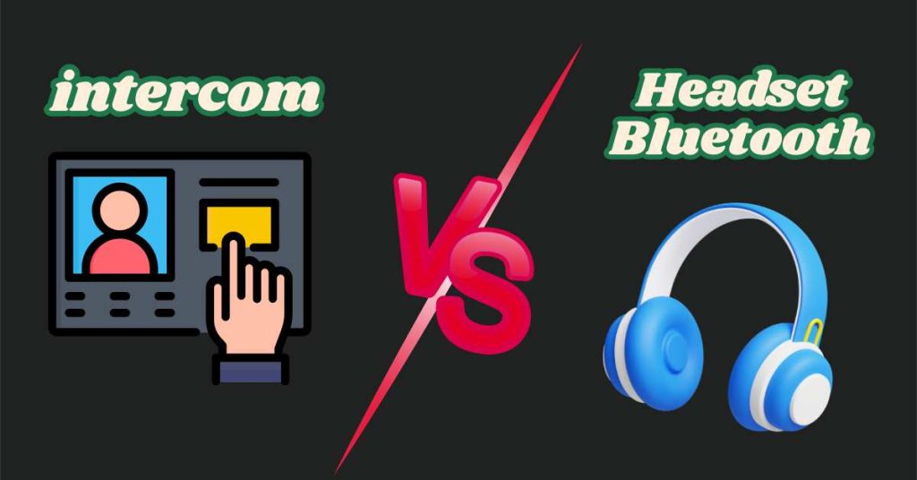 Perbedaan-Intercom-dan-Headset-Bluetooth